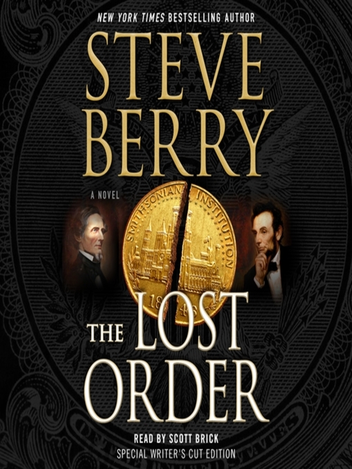 Détails du titre pour The Lost Order par Steve Berry - Disponible